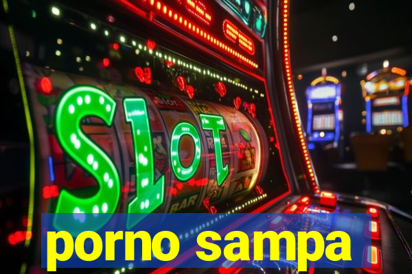 porno sampa